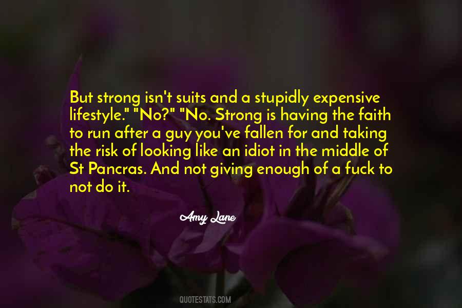 Run The Risk Quotes #492606