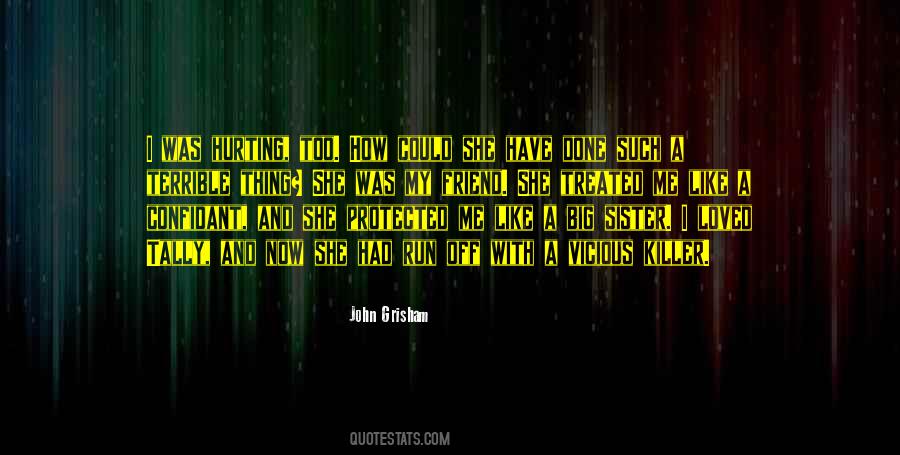 Friend Like A Sister Quotes #1583330