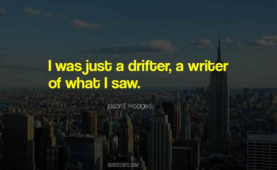 The Drifter Quotes #1124965