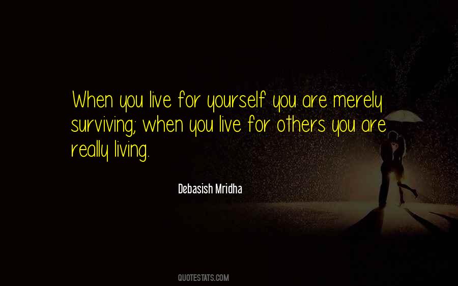 When You Are Yourself Quotes #605054