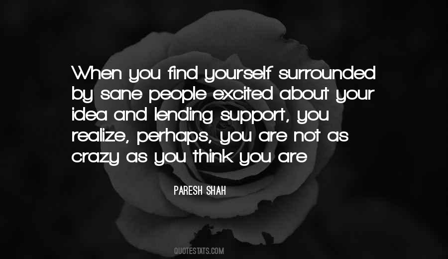 When You Are Yourself Quotes #734413