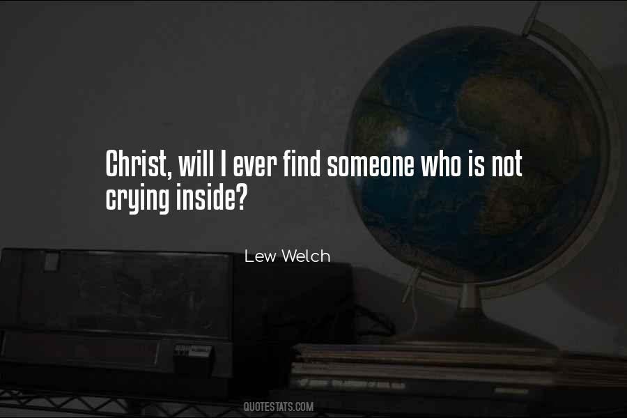 Will I Ever Find Someone Quotes #1423535