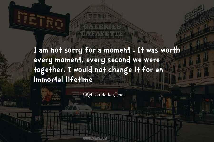 It Was Not Worth It Quotes #447602