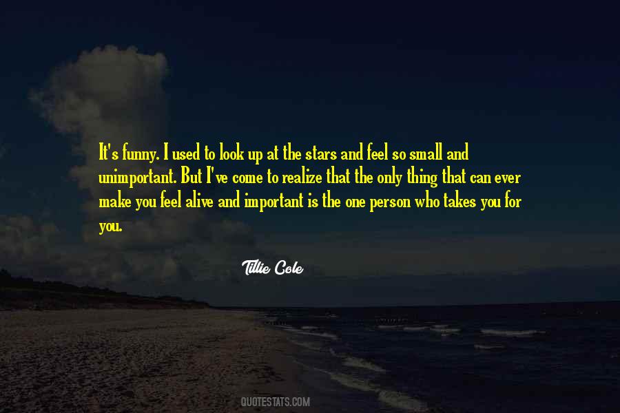 I Come To You Quotes #134474