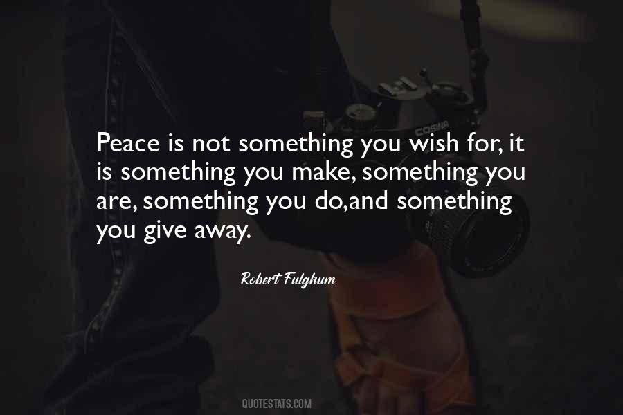Give Peace Quotes #171769