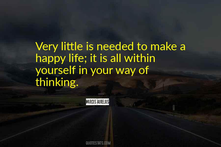 Your Way Of Thinking Quotes #1848752