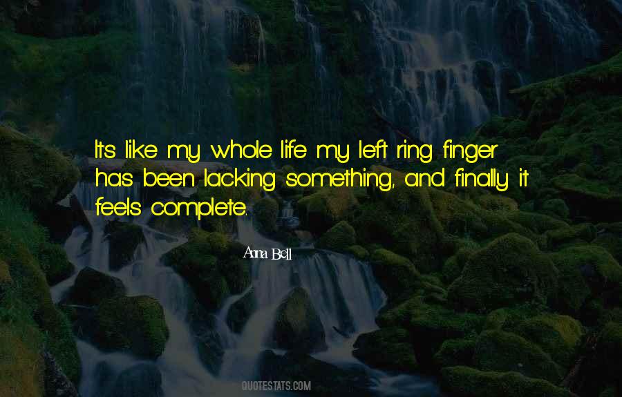 Complete My Life Quotes #866611