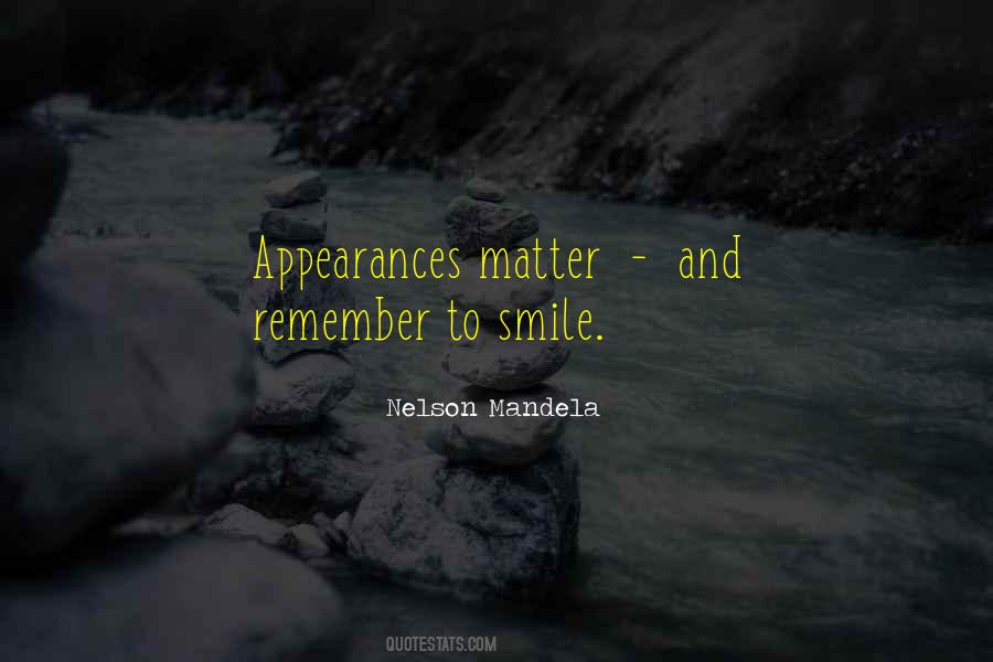 Smile And Remember Quotes #827373