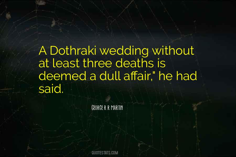 Dothraki Wedding Quotes #606639