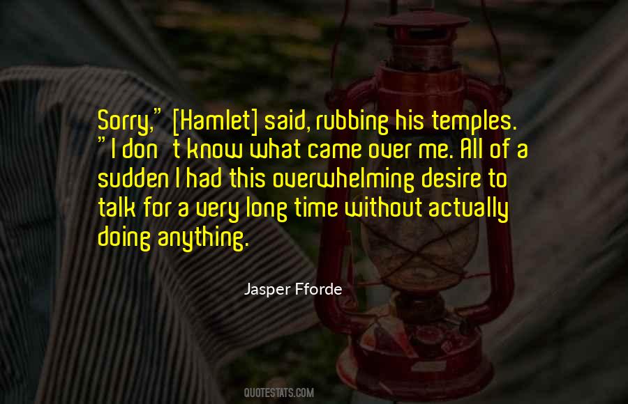 Sorry Long Quotes #1224515