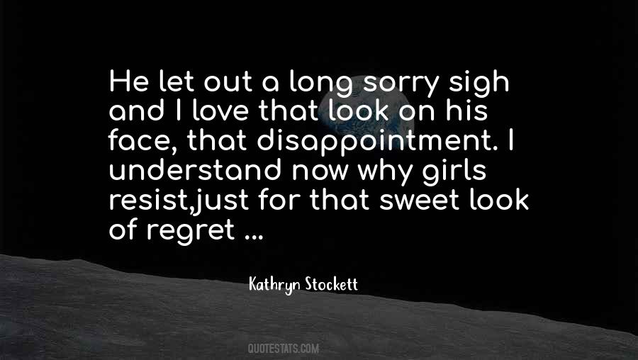 Sorry Long Quotes #1379908