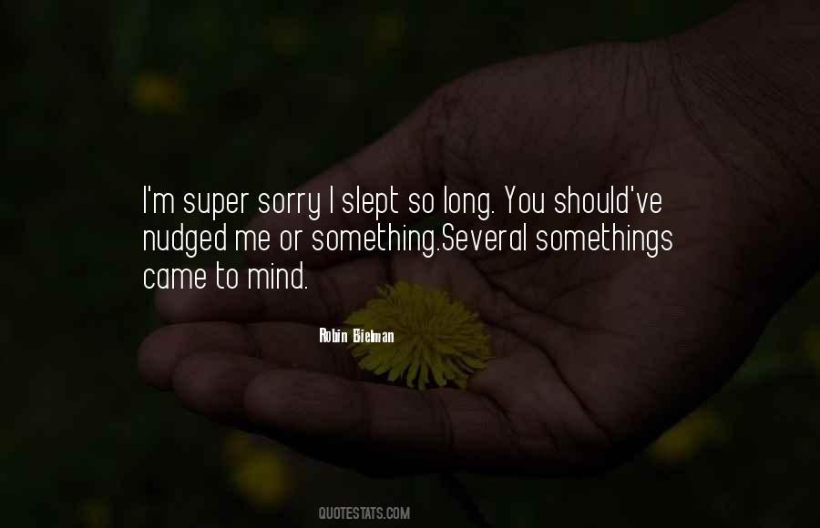 Sorry Long Quotes #367358