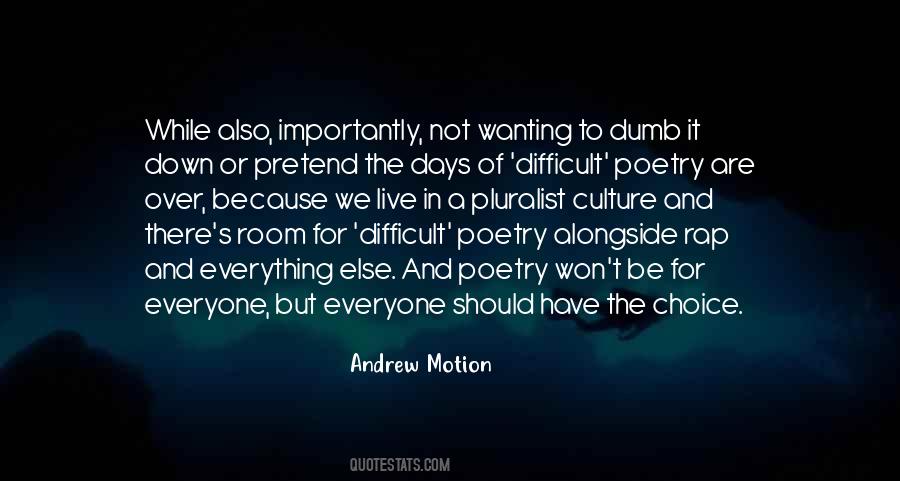 Pretend To Be Dumb Quotes #1345280