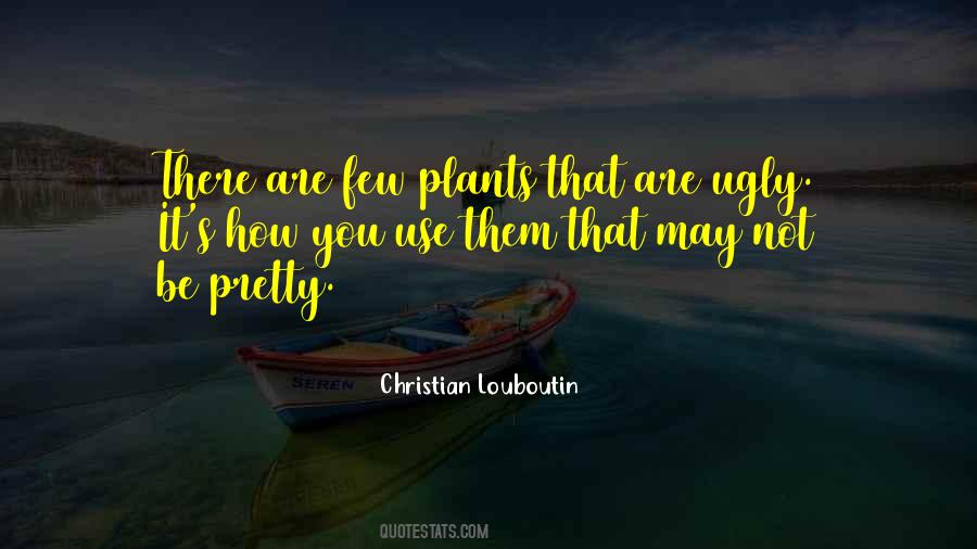 How Pretty You Are Quotes #1021390