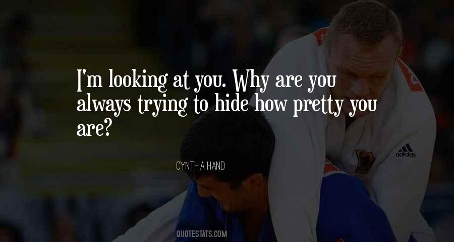 How Pretty You Are Quotes #656299