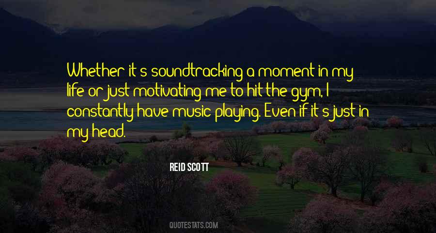 Music In My Head Quotes #1034280