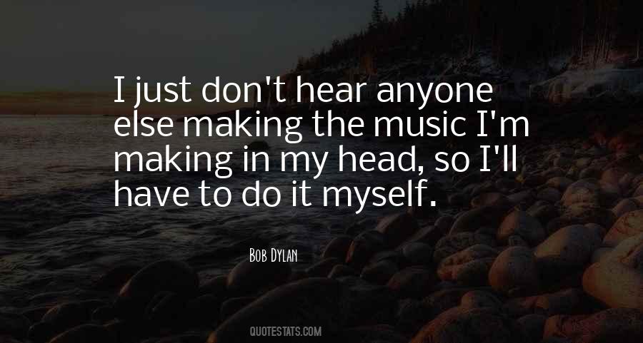 Music In My Head Quotes #1313073