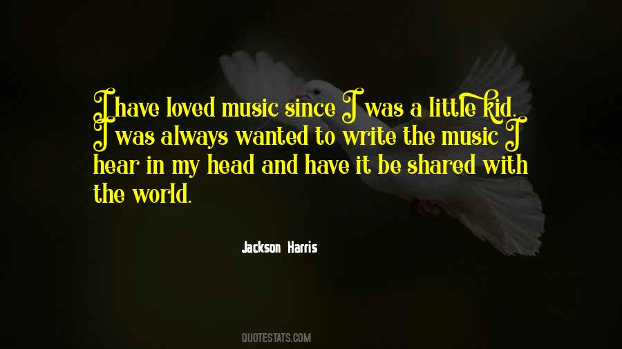 Music In My Head Quotes #1441326