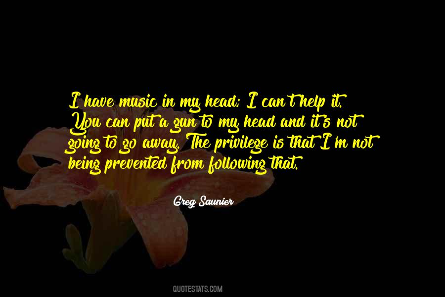 Music In My Head Quotes #1782238