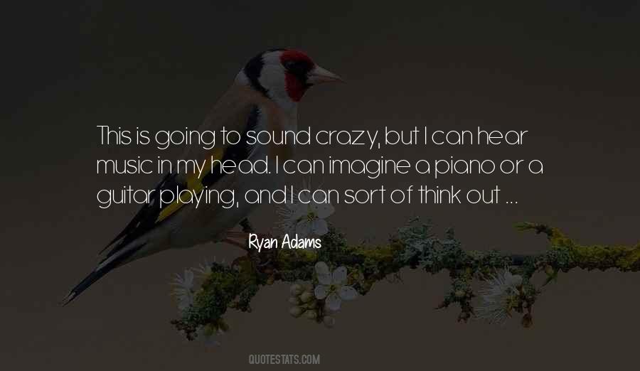 Music In My Head Quotes #216955