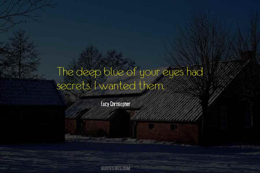 Deep Secrets Quotes #356092