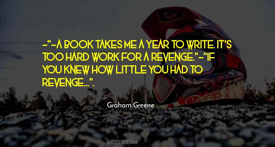 Revenge For You Quotes #1485151