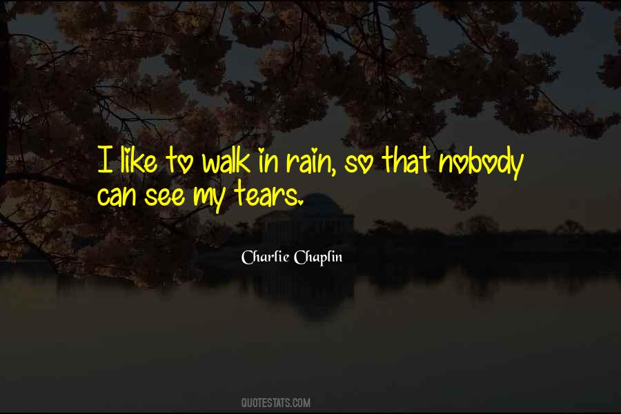 Tears Are Like Rain Quotes #1634682