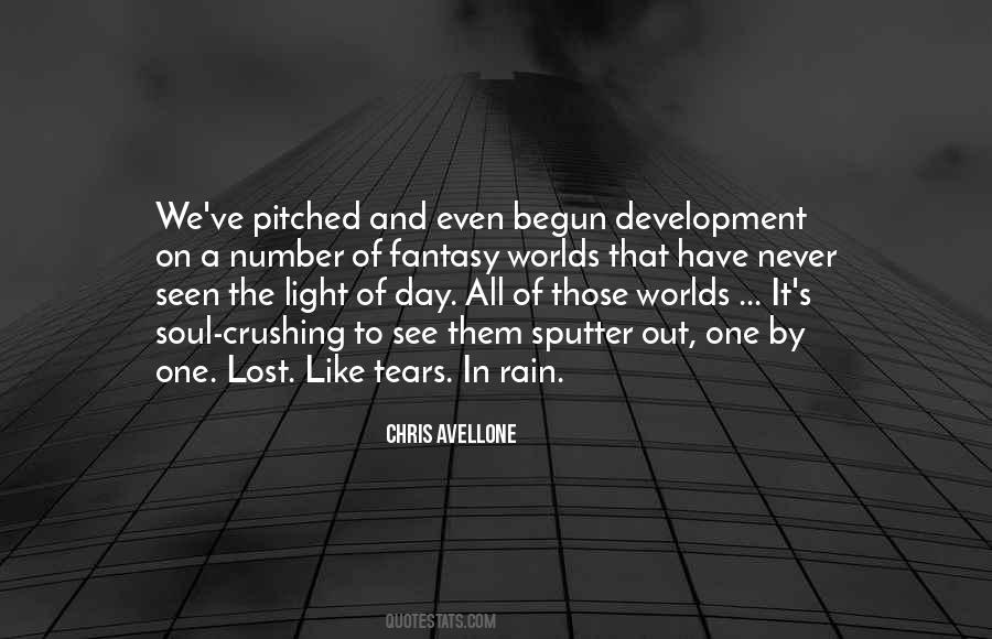 Tears Are Like Rain Quotes #801537