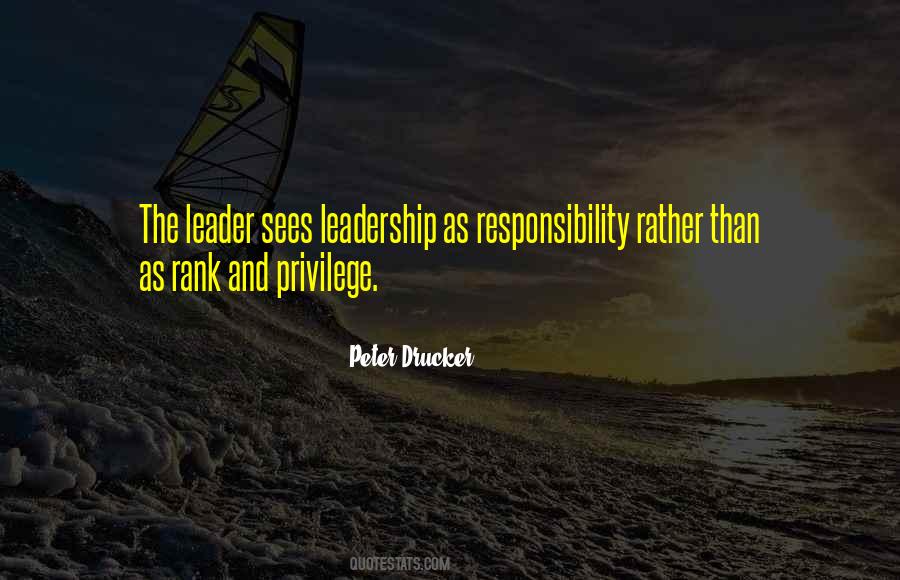 Leadership Responsibility Quotes #1426705