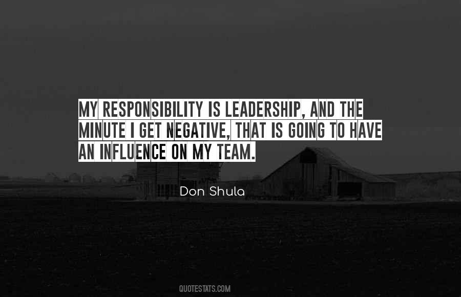 Leadership Responsibility Quotes #354820