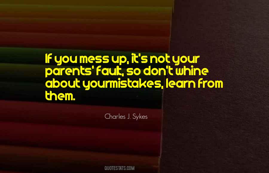 If You Learn From Your Mistakes Quotes #772775