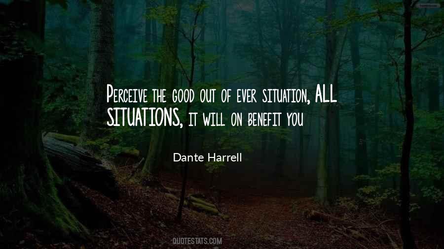 Good Situation Quotes #1598383