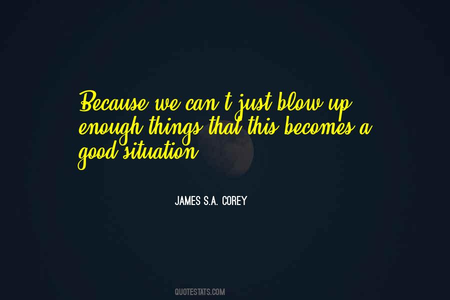 Good Situation Quotes #1688732