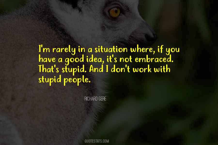 Good Situation Quotes #191560