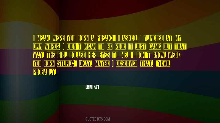 Rude And Mean Quotes #1062509