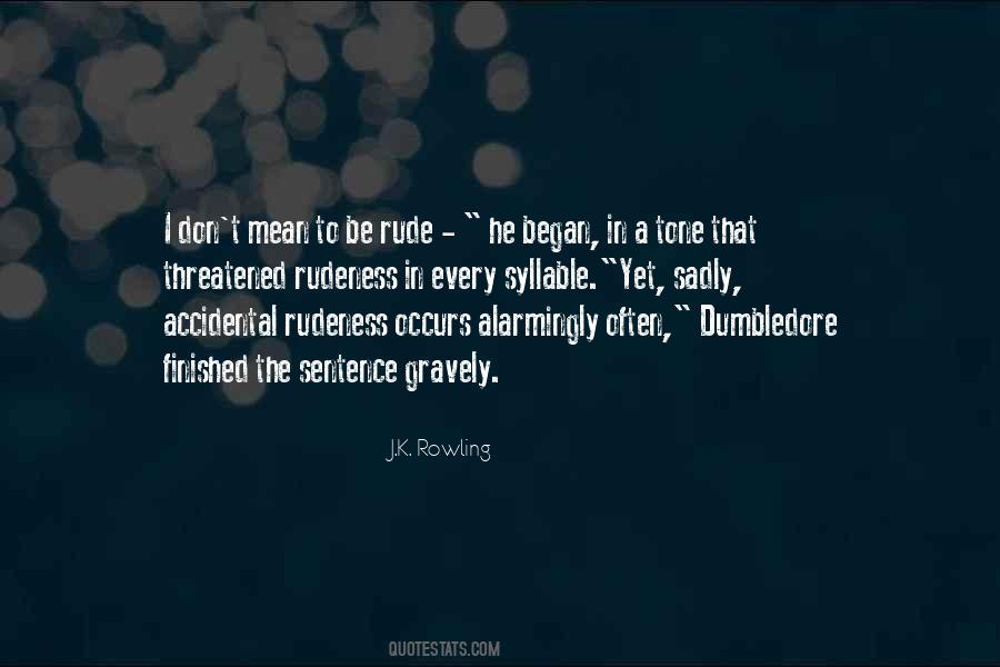 Rude And Mean Quotes #1348662