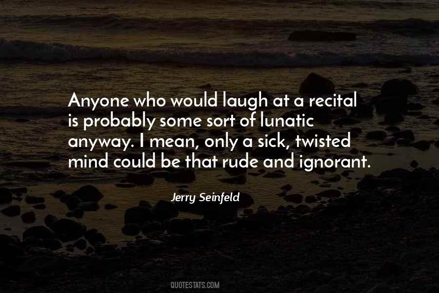 Rude And Mean Quotes #1663126