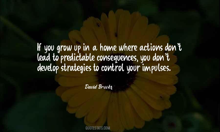 You Grow Quotes #1256632