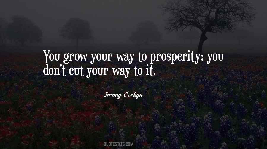 You Grow Quotes #1263056