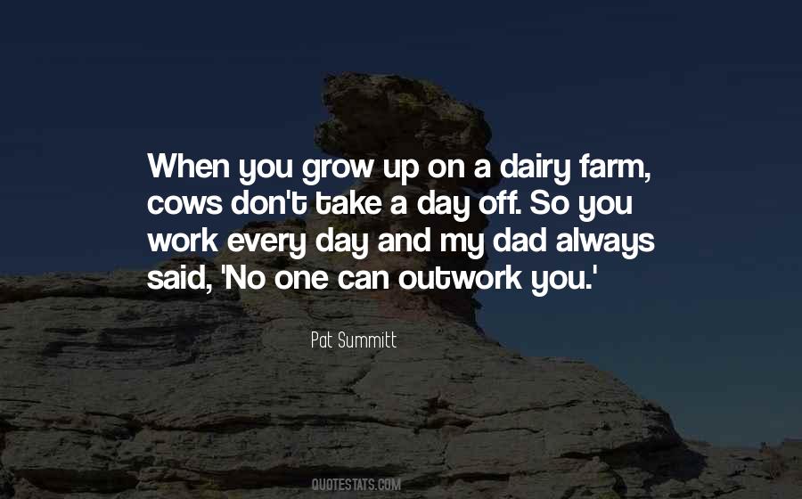 You Grow Quotes #1398814