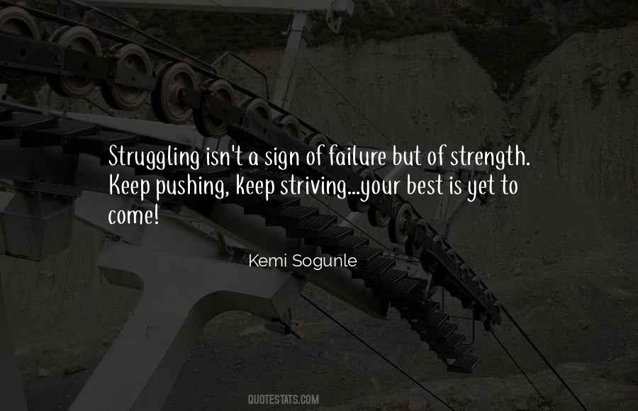 Your Best Is Yet To Come Quotes #401374