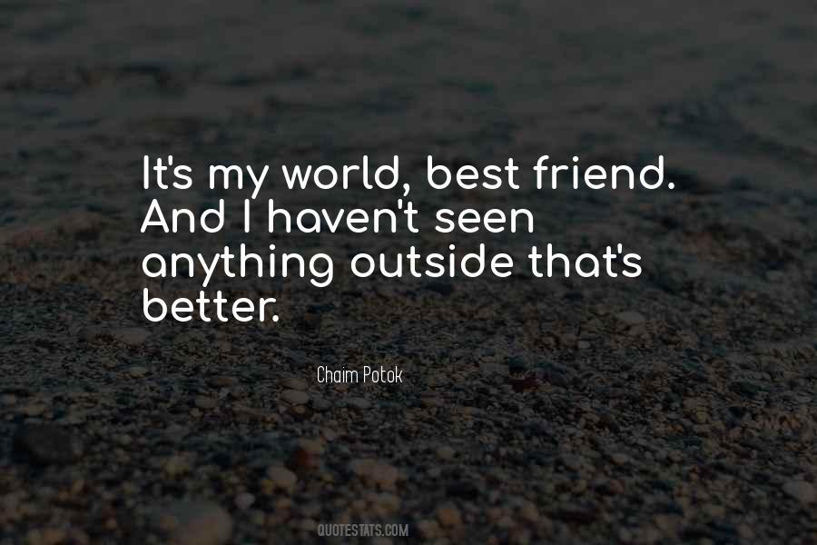 World Best Friend Quotes #271480