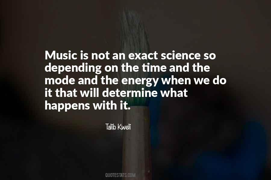 Music Is Energy Quotes #229801
