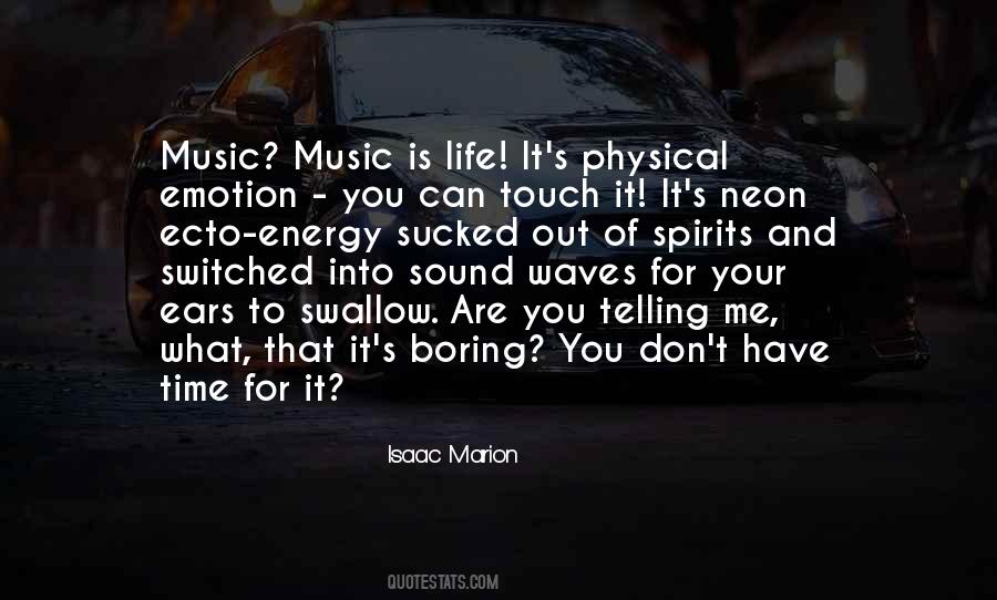 Music Is Energy Quotes #735191