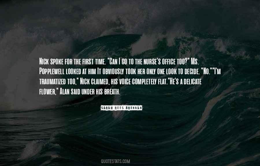 First Flower Quotes #1845844