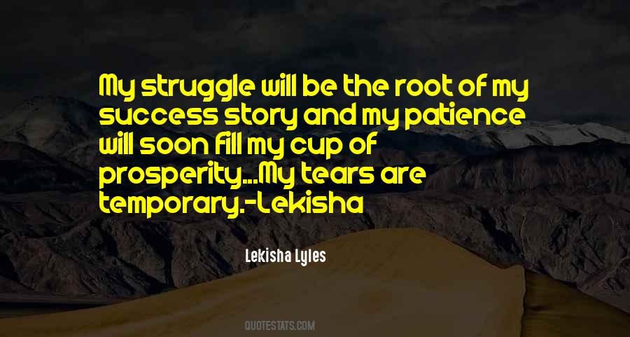 Struggle Will Quotes #1287016