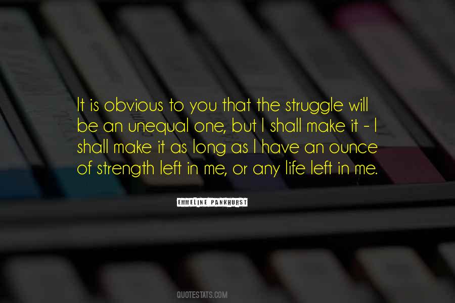 Struggle Will Quotes #15504