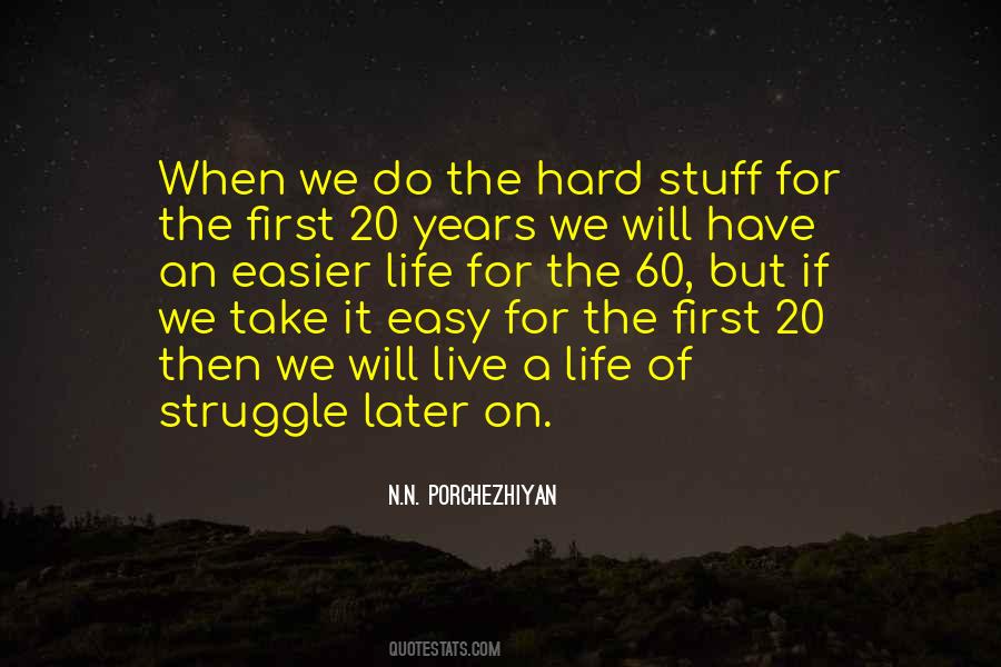 Struggle Will Quotes #1635044