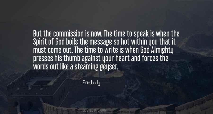 Time To Speak Quotes #351172