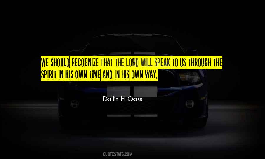 Time To Speak Quotes #410527